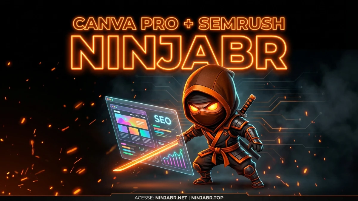 NinjaBR Canva Pro e Semrush Guru barato 2026